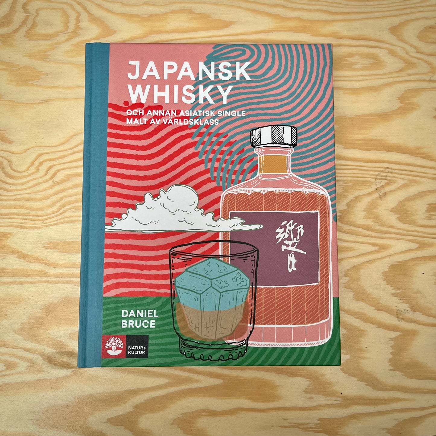 Bok - "Japansk Whisky" - Daniel Bruce
